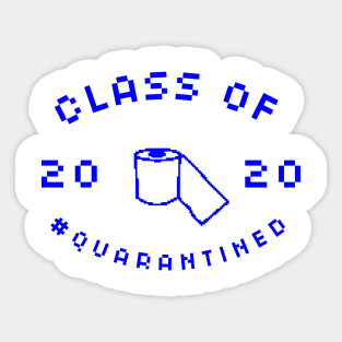 Class of 2020 - Quarantine - Pixelated Sticker